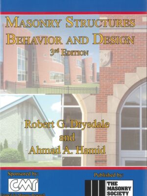 Masonry Structures: Behavior and Design, 3rd Edition