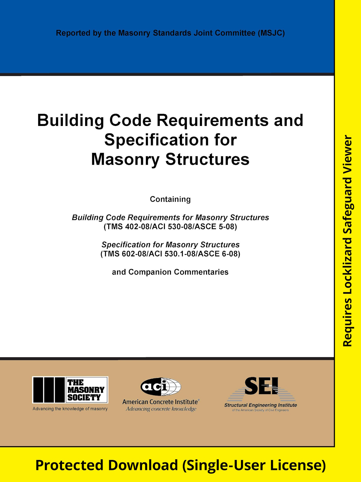 TMS 402/602-08 Building Code Requirements and Specification for Masonry Structures, 2008 (MSJC 2008) - Download Version