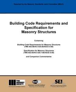 TMS 402/602-08 Building Code Requirements and Specification for Masonry Structures, 2008 (MSJC 2008)
