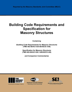 TMS 402/602-08 Building Code Requirements and Specification for Masonry Structures, 2008 (MSJC 2008)