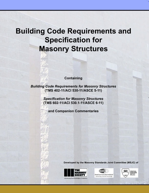 TMS 402/602-11 Building Code Requirements and Specification for Masonry Structures, 2011 (MSJC 2011)