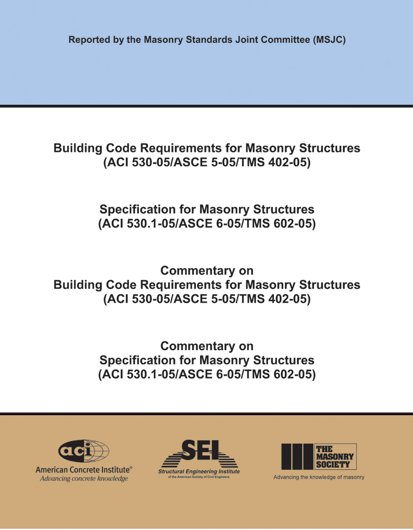TMS 402/602-05 Building Code Requirements and Specification for Masonry Structures, 2005 (MSJC 2005)