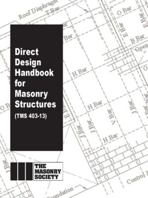 Direct Design Handbook for Masonry Structures, 2013