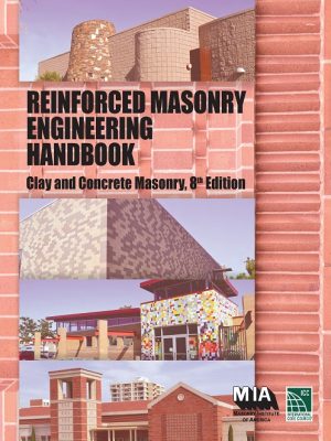 Reinforced Masonry Engineering Handbook, 8th Edition
