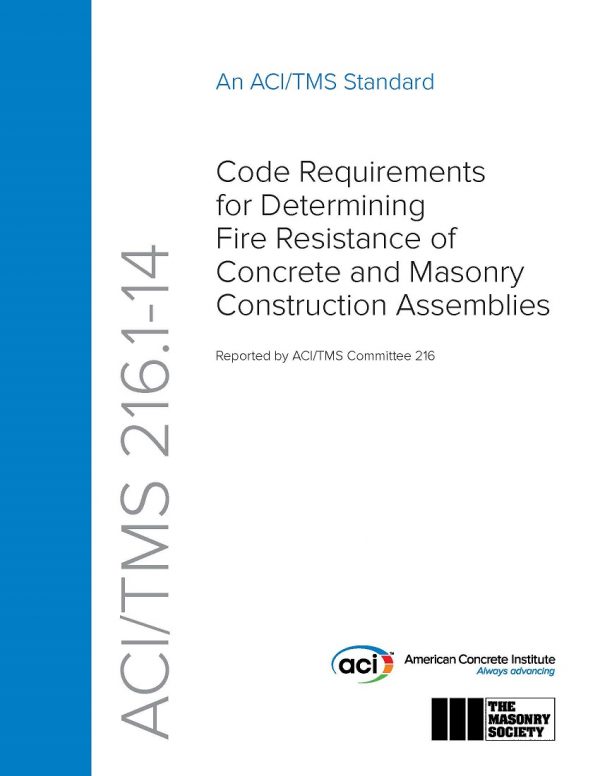 ACI-TMS CODE 216.1-14 Code Requirements for Determining Fire Resistance of Concrete and Masonry Construction Assemblies