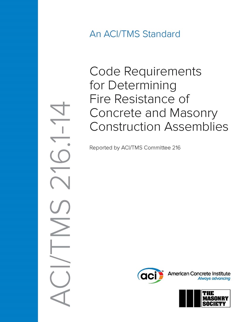 ACI-TMS CODE 216.1-14 Code Requirements for Determining Fire Resistance of Concrete and Masonry Construction Assemblies