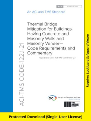 ACI-TMS CODE 122.1-21 Thermal Bridge Mitigation for Buildings Having Concrete and Masonry Walls and Masonry Veneer — Download Version